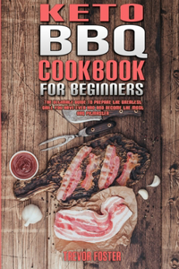 Keto BBQ Cookbook for Beginners