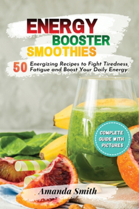 Energy Booster Smoothies