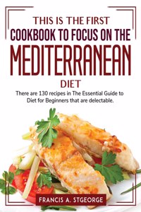 This is the first cookbook to focus on the mediterranean diet