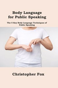 Body Language for Public Speaking