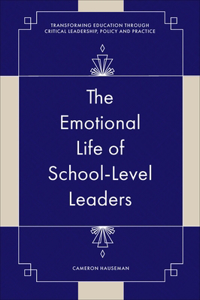 Emotional Life of School-Level Leaders