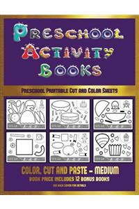 Preschool Printable Cut and Color Sheets (Preschool Activity Books - Medium)