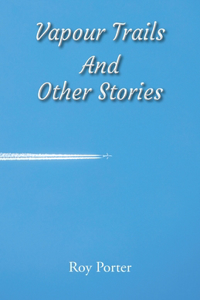 Vapours In The Sky and Other Stories