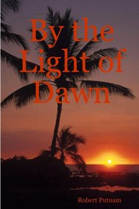 By the Light of Dawn