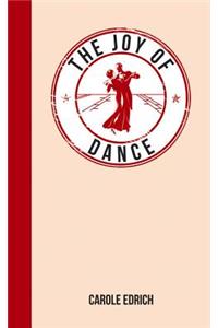 The Joy of Dance
