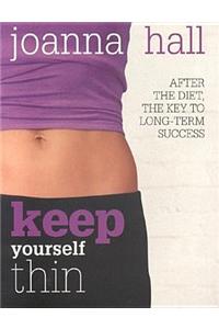 Keep Yourself Thin