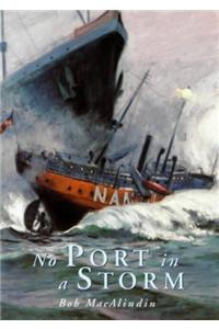 No Port in a Storm