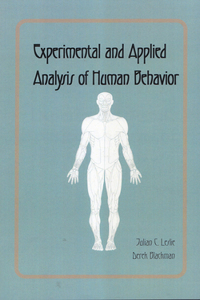 Experimental and Applied Analysis of Human Behavior