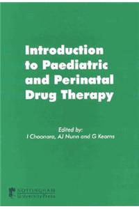 Introduction to Paediatric and Perinatal Drug Therapy