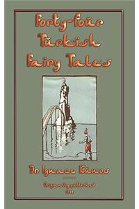 Forty-Four Turkish Fairy Tales