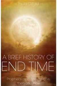 Brief History of End Time