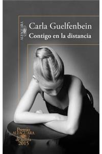 Contigo En La Distancia (Premio Alfaguara 2015)