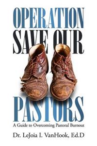 Operation Save Our Pastors