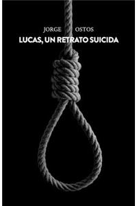 Lucas, un retrato suicida