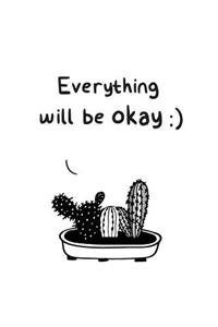 Everything will be okay
