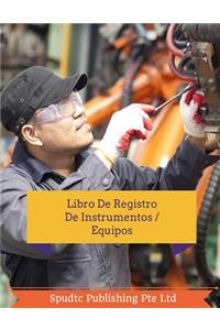 Libro De Registro De Instrumentos / Equipos