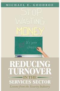 Reducing Turnover in the Services Sector