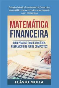 Estudo dirigido de matemática financeira