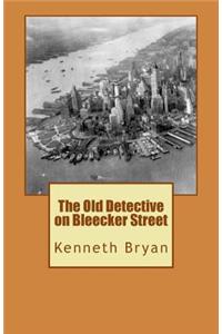 The Old Detective on Bleecker Street