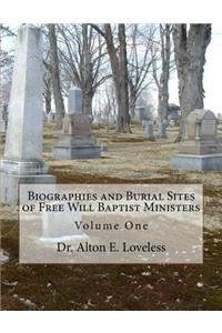 Biographies and Burial Sites of Free Will Baptist Ministers