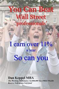 You Can Beat Wall Street ?professionals?