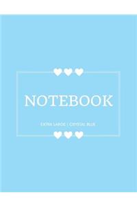 Notebook Extra Large: Crystal Blue: Notebook 8.5 X 11: Notebook 400 Pages