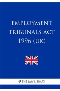 Employment Tribunals Act 1996