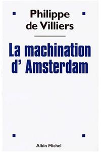 Machination D'Amsterdam (La)