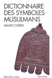 Dictionnaire Des Symboles Musulmans