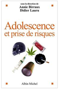 Adolescence Et Prise de Risques