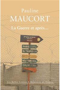 La Guerre Et Apres...