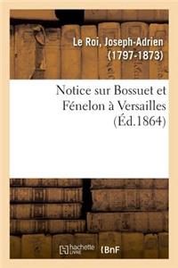 Notice Sur Bossuet Et Fénelon À Versailles