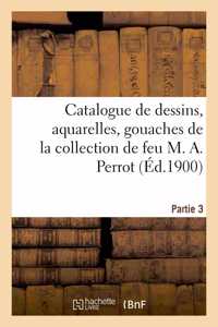 Catalogue de dessins anciens, aquarelles, gouaches et dessins modernes