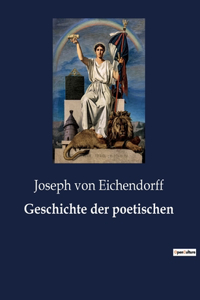 Geschichte der poetischen
