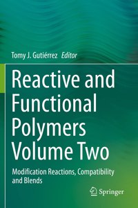 Reactive and Functional Polymers Volume Two