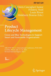 Product Lifecycle Management. Green and Blue Technologies to Support Smart and Sustainable Organizations