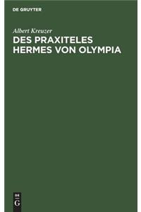 Des Praxiteles Hermes Von Olympia