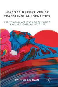 Learner Narratives of Translingual Identities