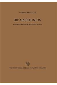 Die Marktunion