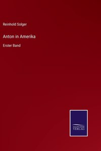 Anton in Amerika
