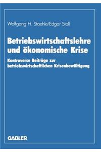 Betriebswirtschaftslehre Und Ökonomische Krise