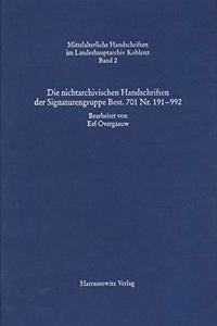 Mittelalterliche Handschriften Im Landeshauptarchiv Koblenz / Die Nichtarchivischen Handschriften Der Signaturengruppe Best. 701 Nr. 191-992