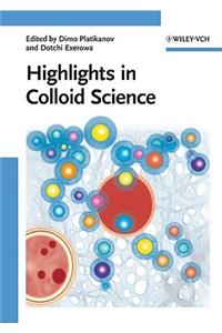 Highlights in Colloid Science