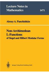 Non-Archimedean L-Functions: Of Siegel and Hilbert Modular Forms