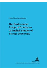 The Professional Image of Graduates of English Studies of Vienna University