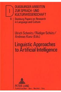 Linguistic Approaches to Artificial Intelligence