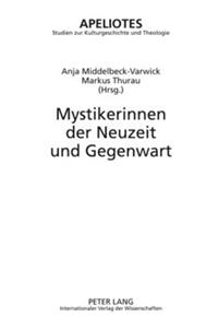 Mystikerinnen Der Neuzeit Und Gegenwart