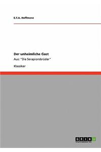unheimliche Gast