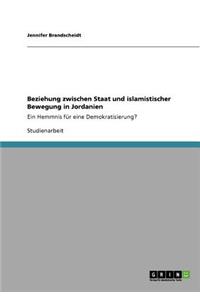 Beziehung zwischen Staat und islamistischer Bewegung in Jordanien