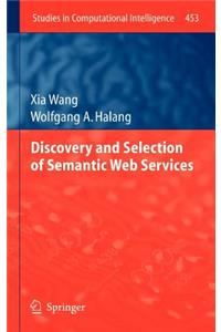 Discovery and Selection of Semantic Web Services